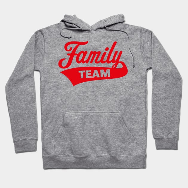 Family Team (Red) Hoodie by MrFaulbaum